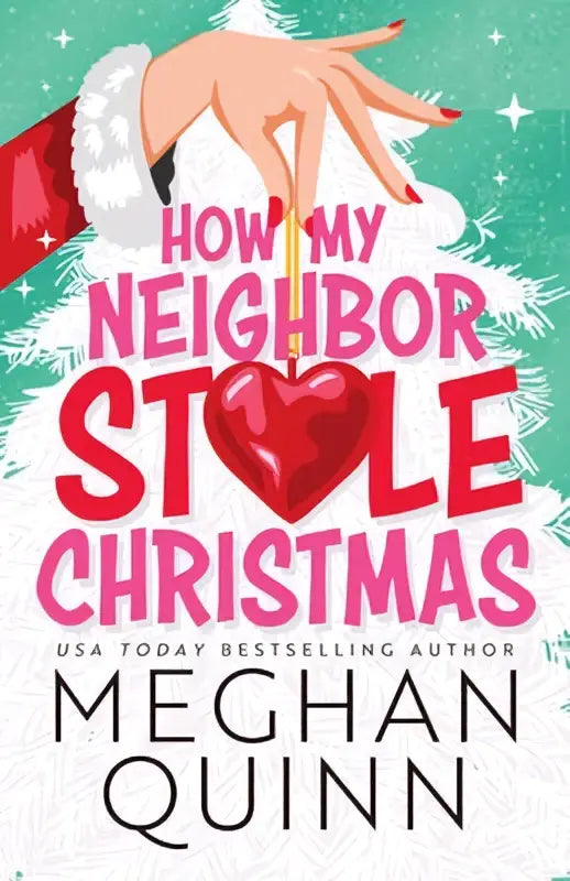 A vibrant red heart-shaped ornament with a glossy finish from how my neighbor stole christmas by meghan quinn