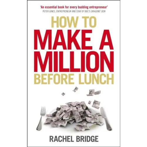 How to make a million before lunch - how to make a million before lunch - boek