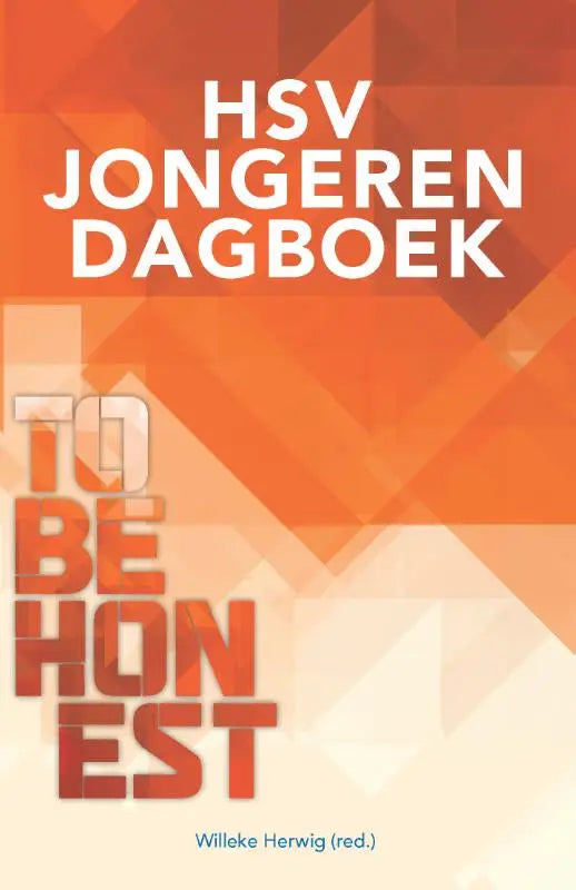 Oranje geometrisch patroon cover van hsv jongerendagboek met titel to be honest voor persoonlijke reflectie