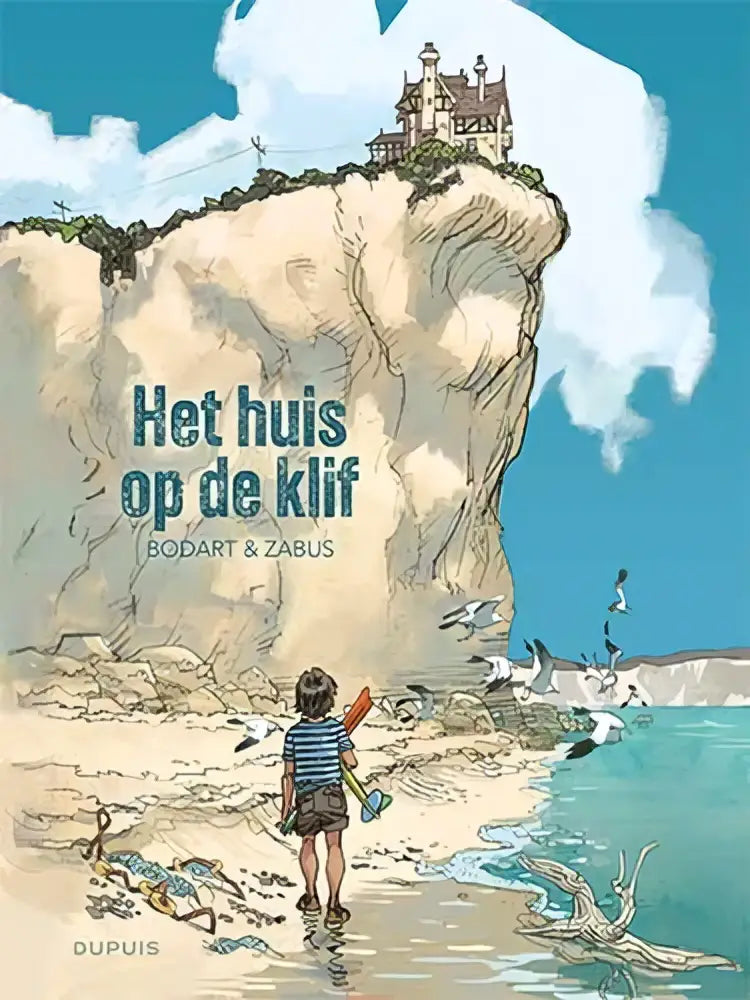 Een geïllustreerd kinderboek het huis op de klif van vincent zabus en bodart, uitgegeven door dupuis voor strips algemeen fans