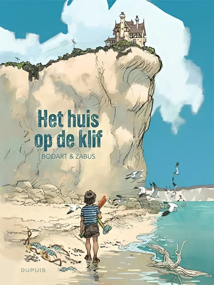 Illustratieboekcover met een jongen die naar een kasteel op een klif loopt met titel het huis op de klif van bodart en zabus
