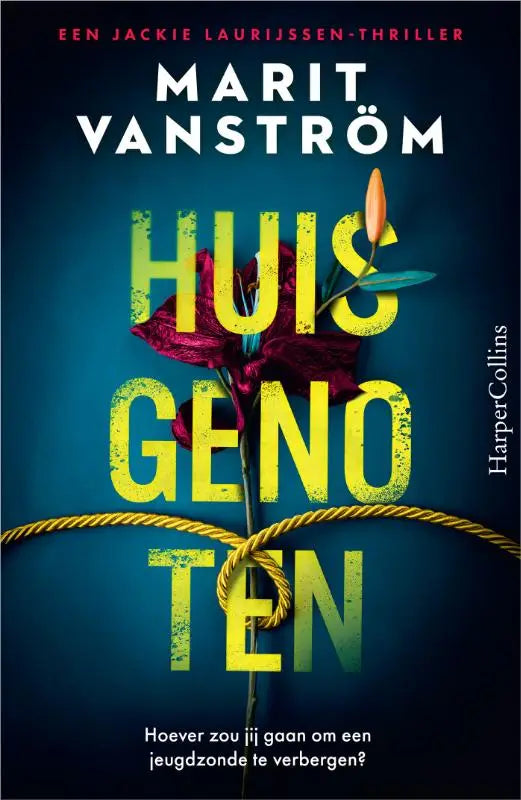 De boekcover van huisgenoten door jackie laurijssen toont gele tekst op donkerblauwe achtergrond met rode bloem en touw