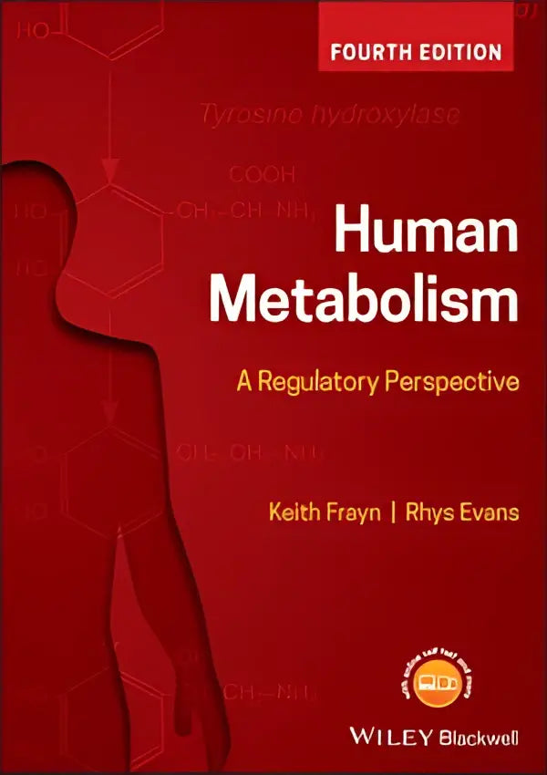 Rood hardcover leerboek human metabolism a regulatory perspective vierde editie door keith frayn en rhys evans over metabolische regulatie