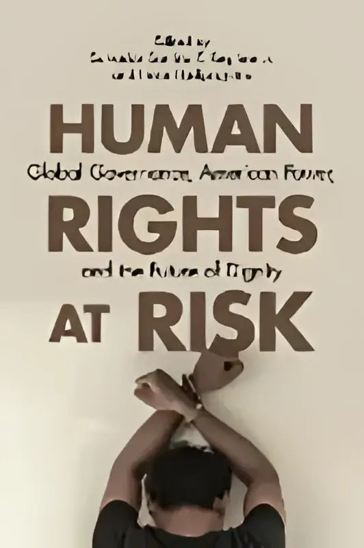 Poster human rights at risk met donkere tekst en gebonden handen illustratie over internationale mensenrechten en mensenrechtenbescherming