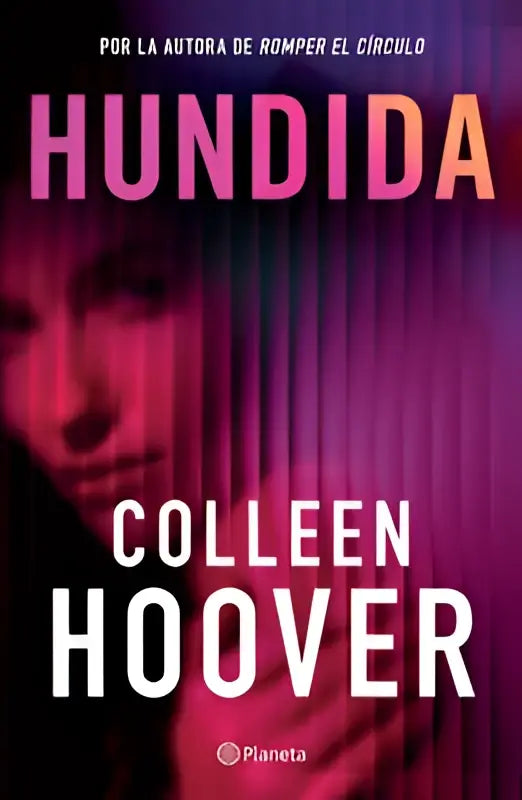 De boekcover van hundida woman down toont de titel in roze oranje verloop boven de naam van auteur colleen hoover in wit