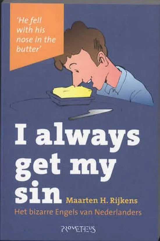 I always get my sin - i always get my sin - boek