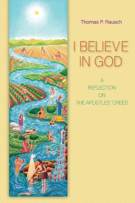 The book cover of I Believe in God features a vibrant scene illustrating the apostles and the creed under a bright sun