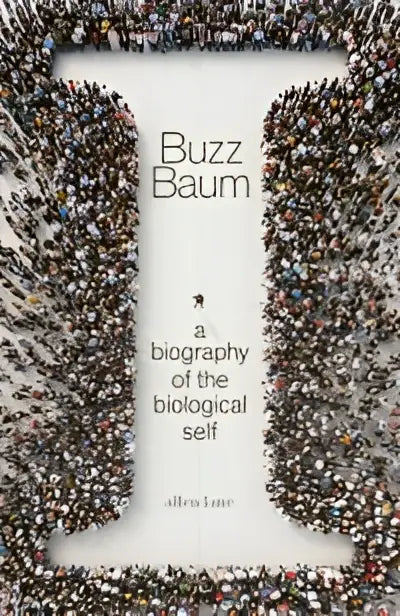 The book cover of i by buzz baum features a white panel with black text framed by numerous tiny grayscale human figures by allen lane actuele non-fictie