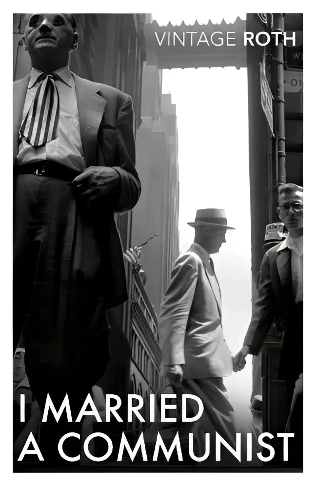 Zwart-wit boekomslag van vintage klassieker i married a communist door philip roth met duidelijke titel