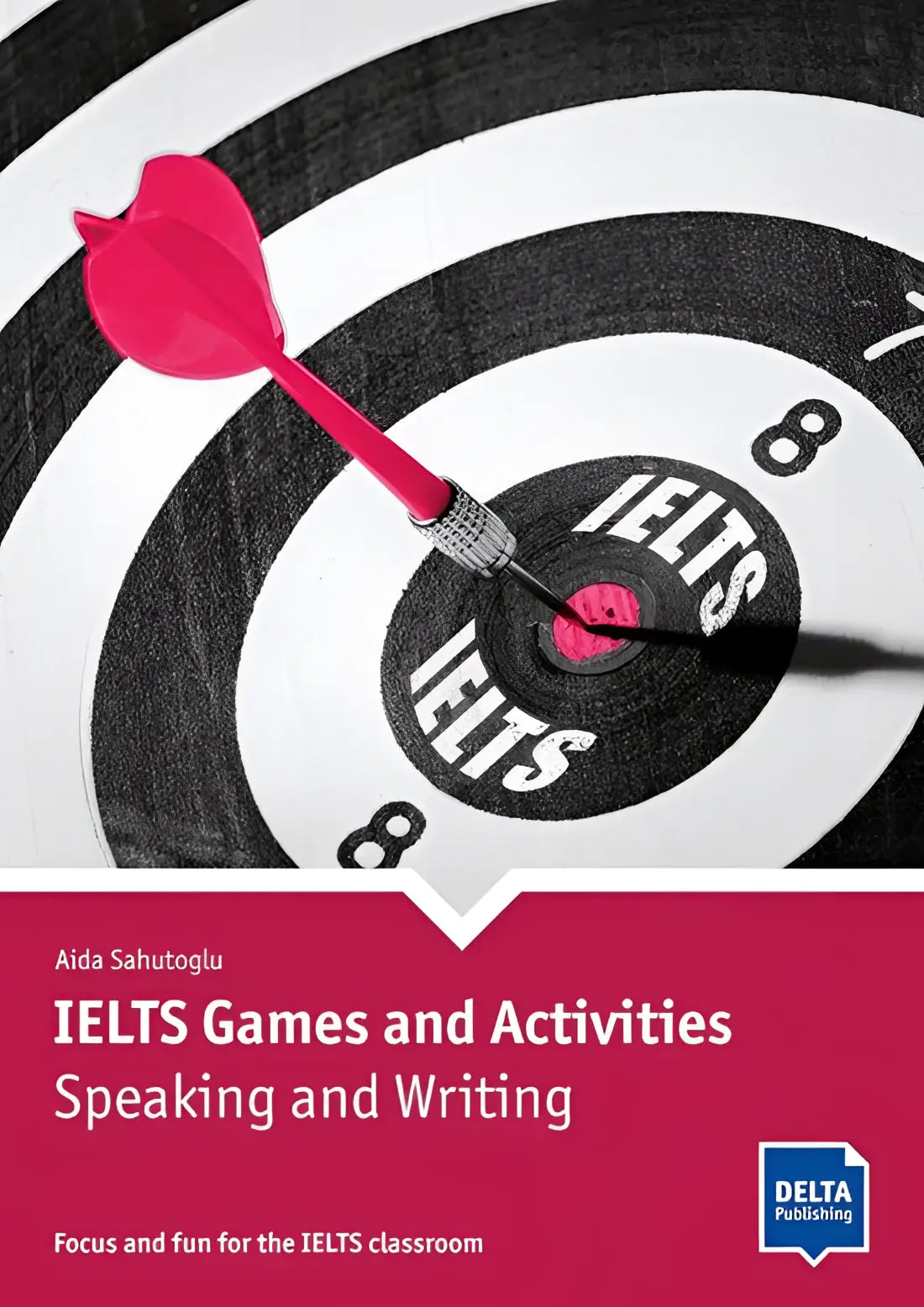Ielts games and activities - speaking and writing - ielts games and activities - speaking and writing - boek