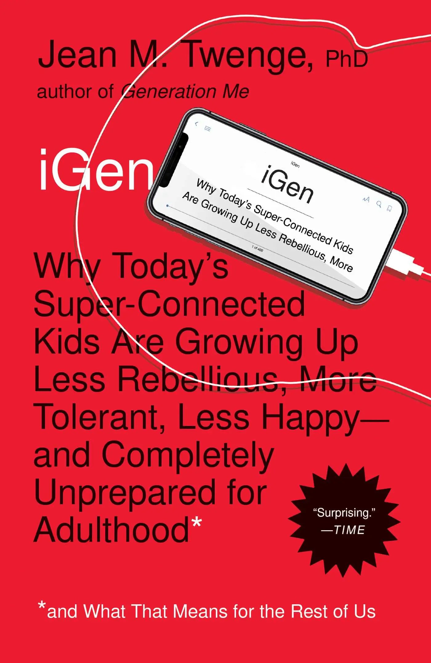 iGen - Why Today's Super-Connected Kids Are Growing Up Le