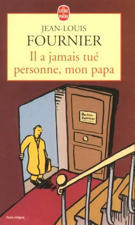 Il a jamais tué personne mon papa - il a jamais tué personne, mon papa - boek