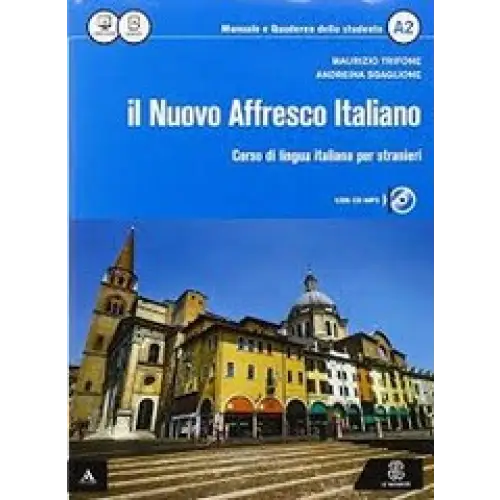 Il nuovo affresco italiano a2. Corso di lingua italiana per stranieri. Con cd audio - il nuovo affresco italiano a2.
