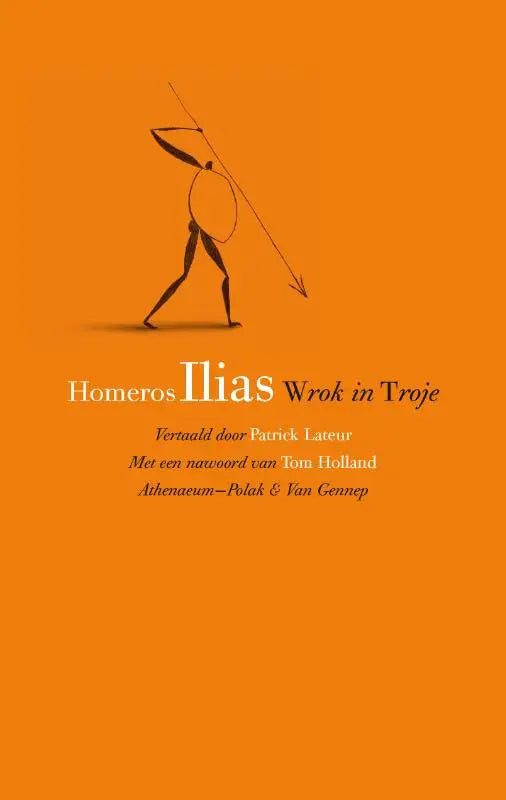 Oranje boekomslag van ilias wrok in troje met zwarte silhouet van een krijger met speer en schild