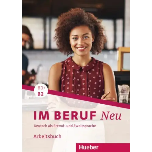 Im beruf neu b1 + /b2 arbeitsbuch (100% digital) - im beruf neu b1 + /b2 arbeitsbuch (100% digital) - licentie