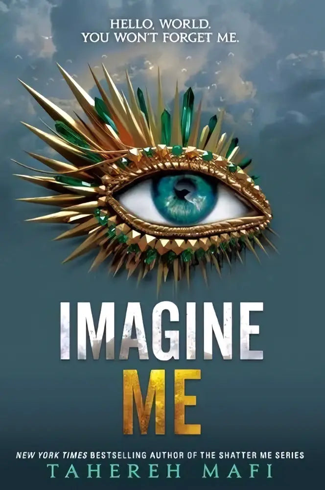 Een gouden oog met groene edelstenen en stekelige details tegen een bewolkte lucht in het boek imagine me van tahereh mafi algemene fictie