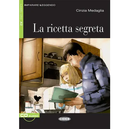 Imparare leggendo a2: la ricetta segreta libro + cd audio - imparare leggendo a2: la ricetta segreta libro + cd audio
