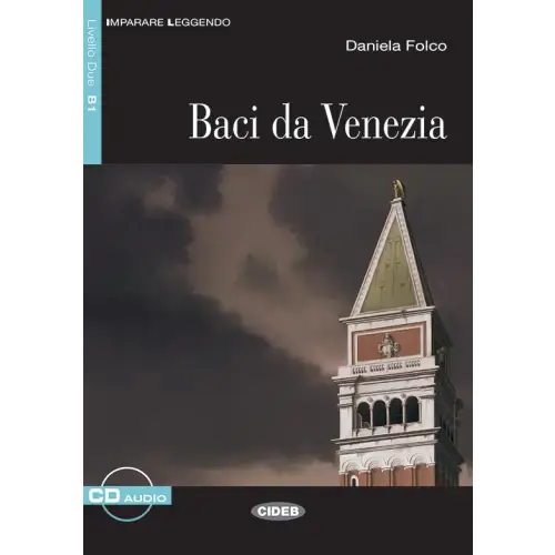 Imparare leggendo b1: baci da venezia libro + cd audio - imparare leggendo b1: baci da venezia libro + cd audio - boek