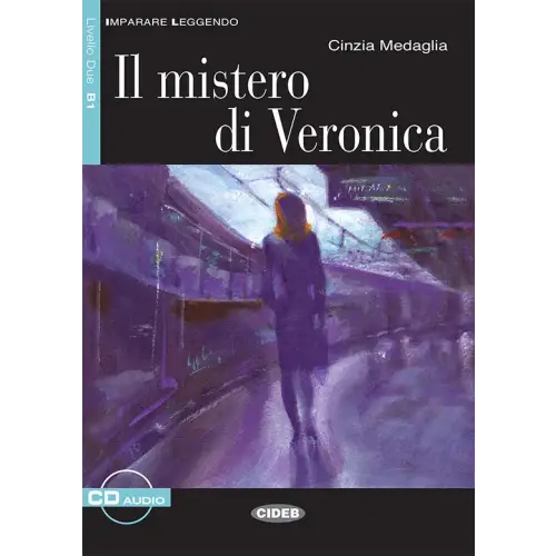 Imparare leggendo b1: il mistero di veronica libro + cd audio - imparare leggendo b1: il mistero di veronica libro + cd