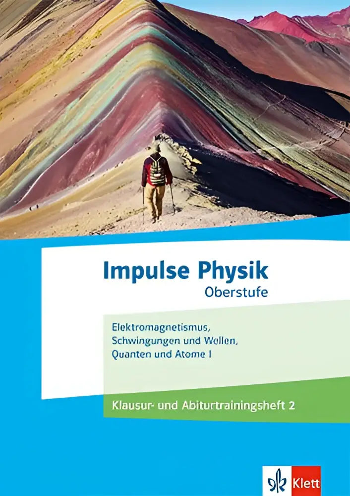 De boekcover van impulse physik oberstufe toont een kleurrijke regenbooggebergte met een wandelaar voor klausur- und training