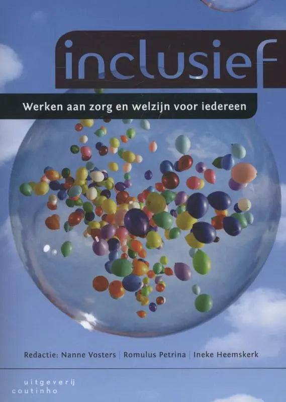 Omslag Inclusief: glazen bol met kleurrijke glanzende bolletjes tegen blauwe lucht