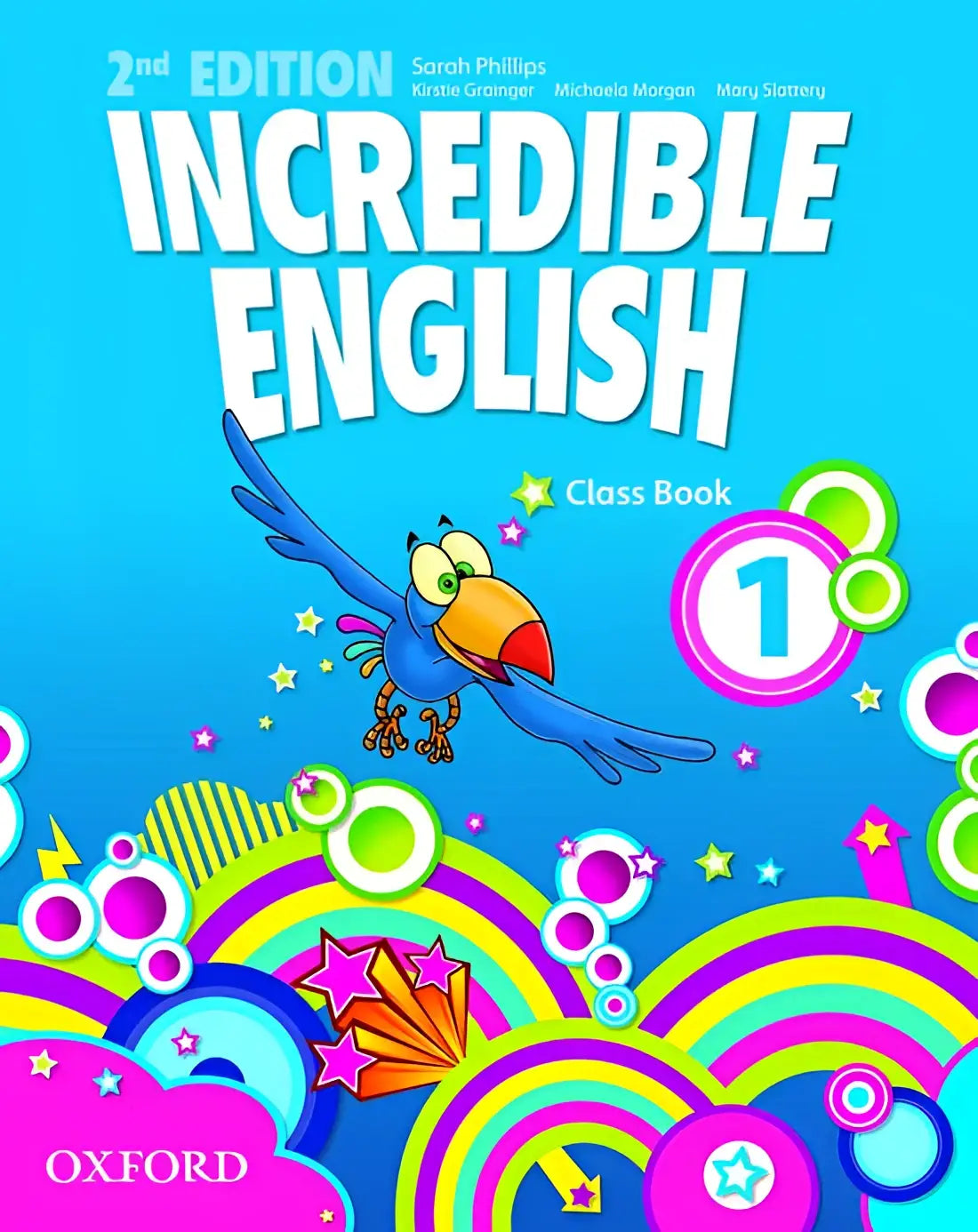Incredible english - second edition 1 class book - incredible english - second edition 1 class book - boek