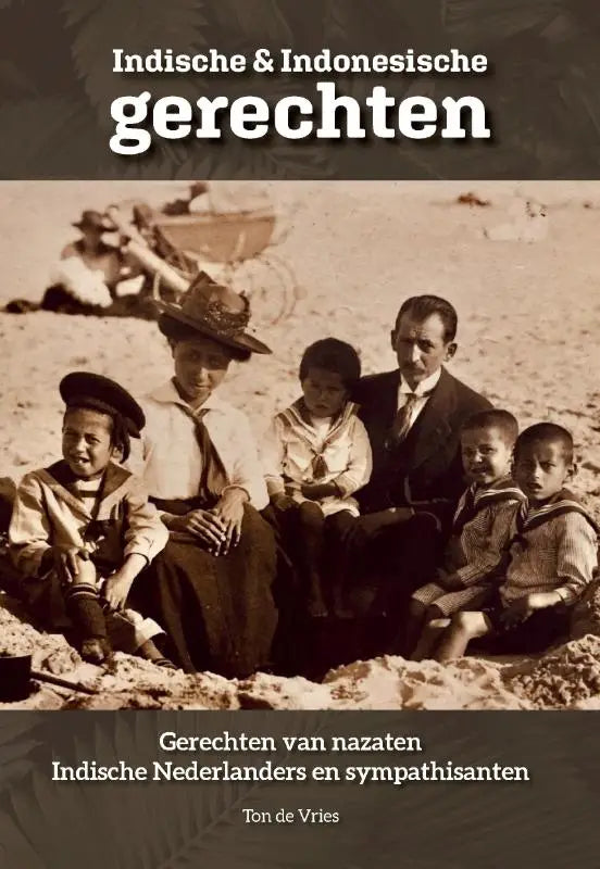 Sepia-tinted book cover indische en indonesische gerechten by ton de vries with recipes from indonesische gerechten