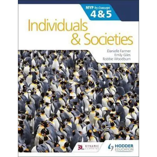 Individuals and societies for the ib myp 4&5 by concept: myp by concept - individuals and societies for the ib myp 4&5