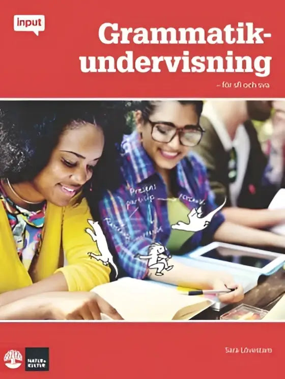 Input grammatikundervisning- för sfi och sva - input grammatikundervisning- för sfi och sva - boek