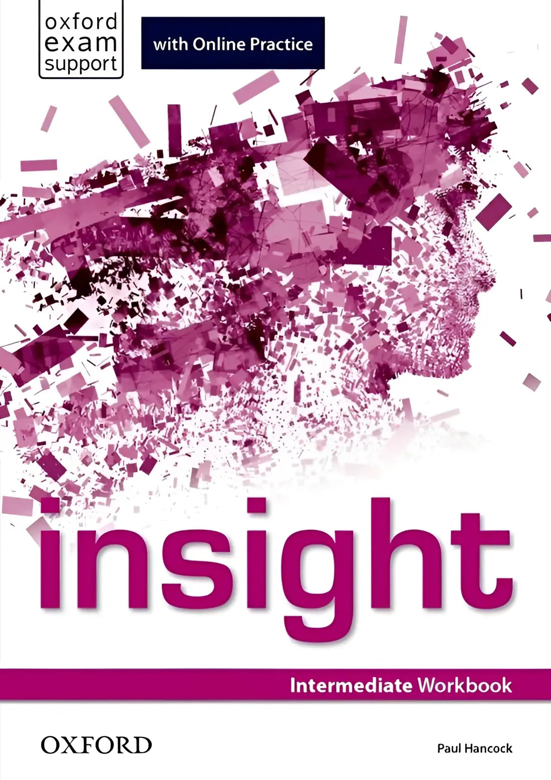 Insight - intermediate workbook + online practice - insight - intermediate workbook + online practice - boek
