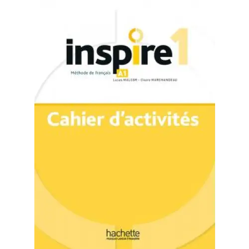 Inspire niveau 1 cahier d’activités + audio mp3 - inspire niveau 1 cahier d’activités + audio mp3 - boek