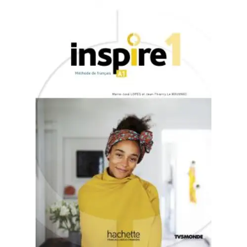 Inspire niveau 1 livre de l’élève + audio/vidéo + parcours digital - inspire niveau 1 livre de l’élève + audio/vidéo