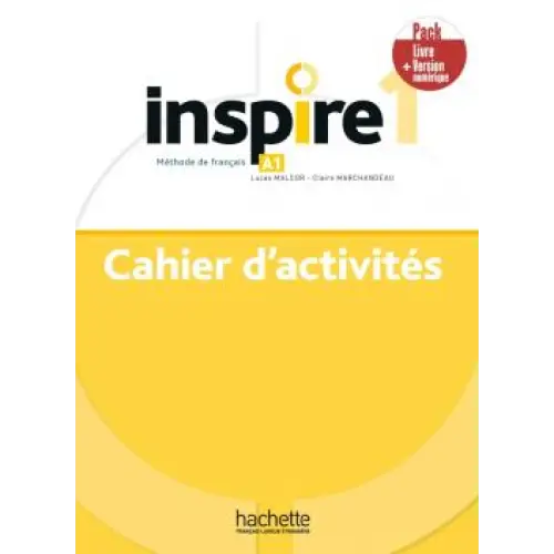 Inspire niveau 1 pack cahier d’activités - inspire niveau 1 pack cahier d’activités - boek