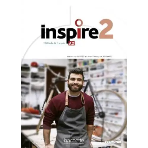 Inspire niveau 2 livre de l’élève + audio/vidéo + parcours digital - inspire niveau 2 livre de l’élève + audio/vidéo