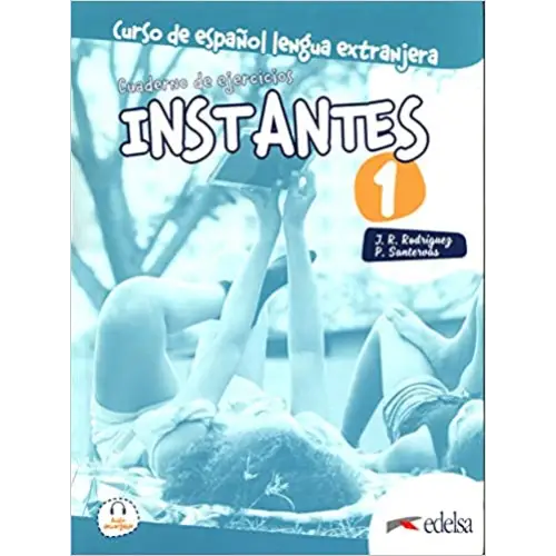 Instantes: libro de ejercicios 1 (a1) - instantes: libro de ejercicios 1 (a1) - boek
