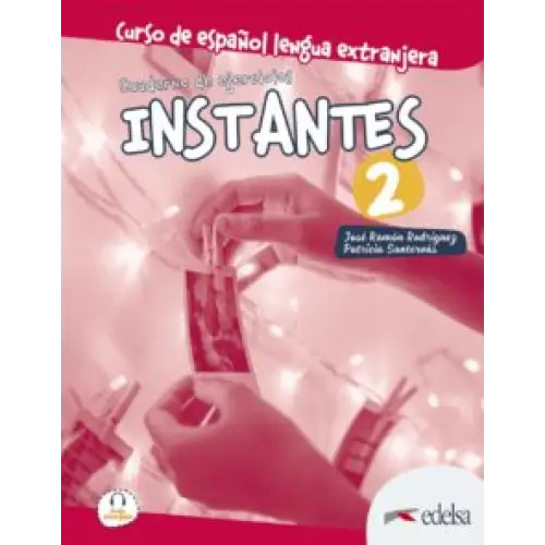 Instantes: libro de ejercicios 2 (a2) - instantes: libro de ejercicios 2 (a2) - boek