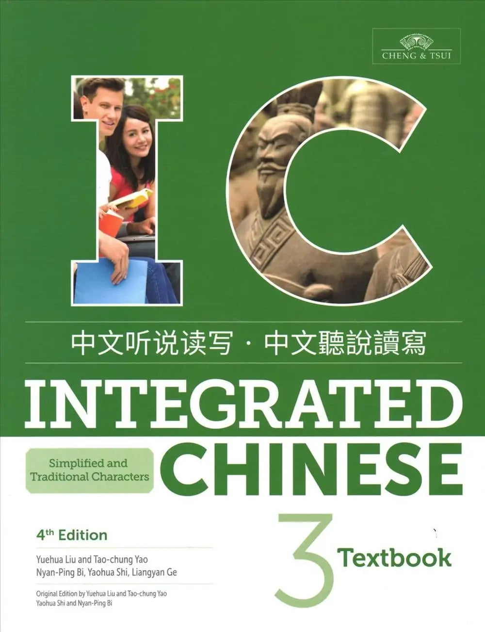 Groen omslag van integrated chinese level 3 leerboek met witte letters ic en afbeeldingen van studenten en een oud beeld