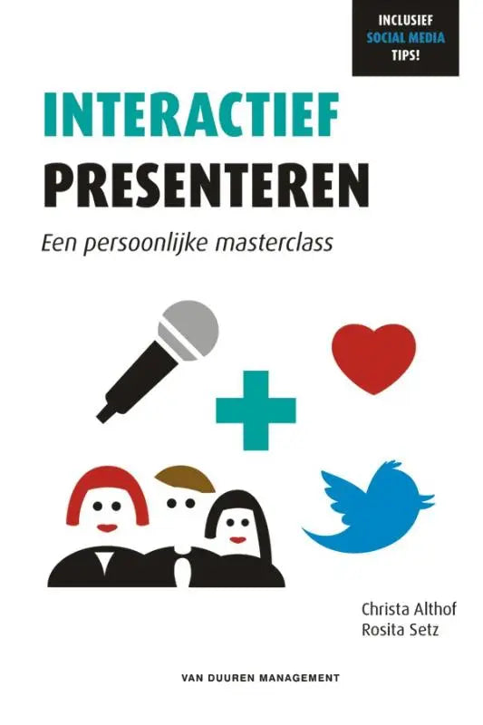 De boekcover van interactief presenteren door Christa Althof en Rosita Setz toont opvallende groene en zwarte tekst op witte achtergrond