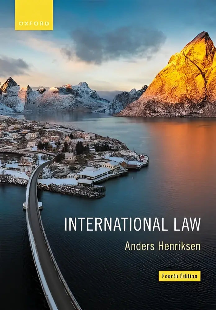 Cover van international law vierde editie door anders henriksen van oxford university press met een studentgerichte aanpak