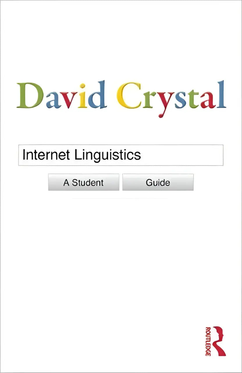 Internet linguistics a student guide book cover by david crystal with colorful lettering on a white background