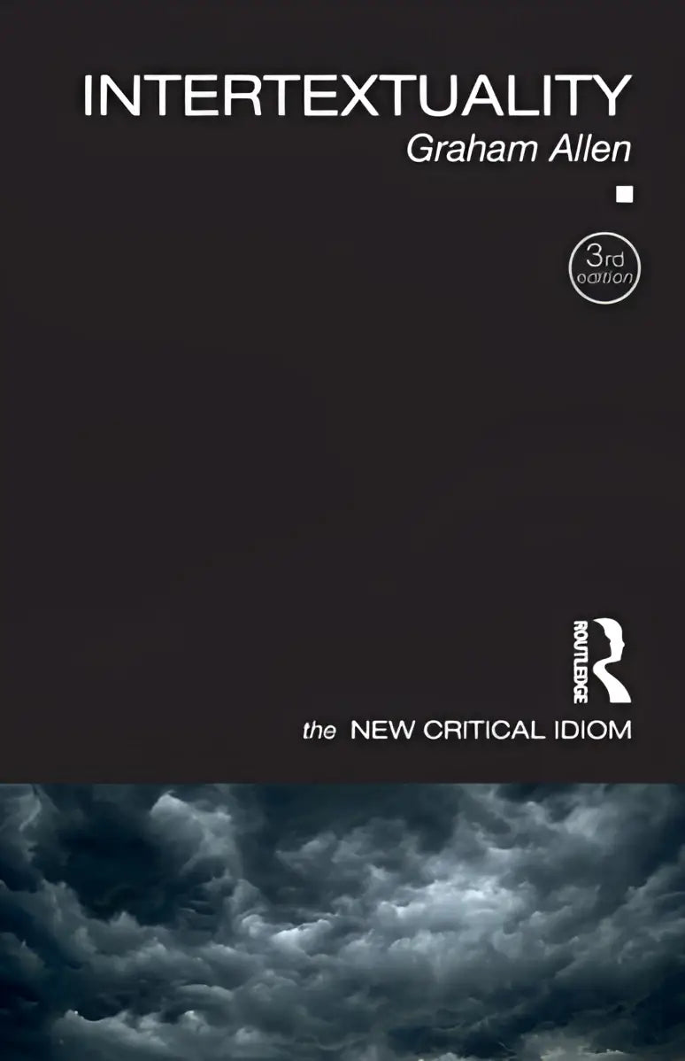 Zwarte hardcoverboek intertextuality door Graham Allen 3e editie uitgegeven door Routledge in product intertextuality