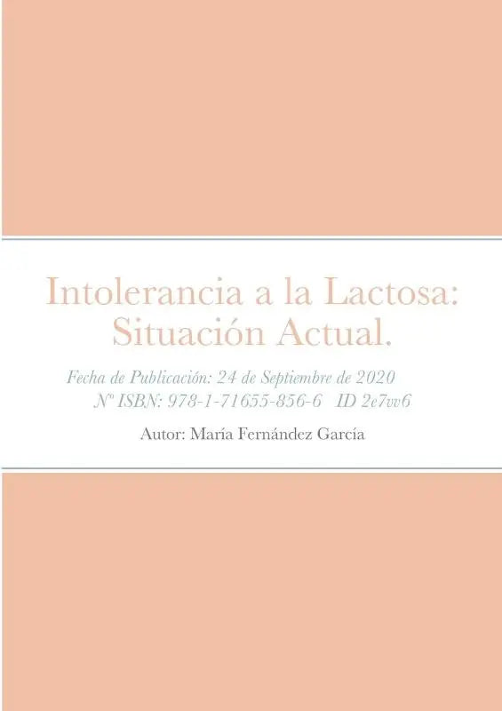 Intolerancia a la Lactosa - Situacion Actual.