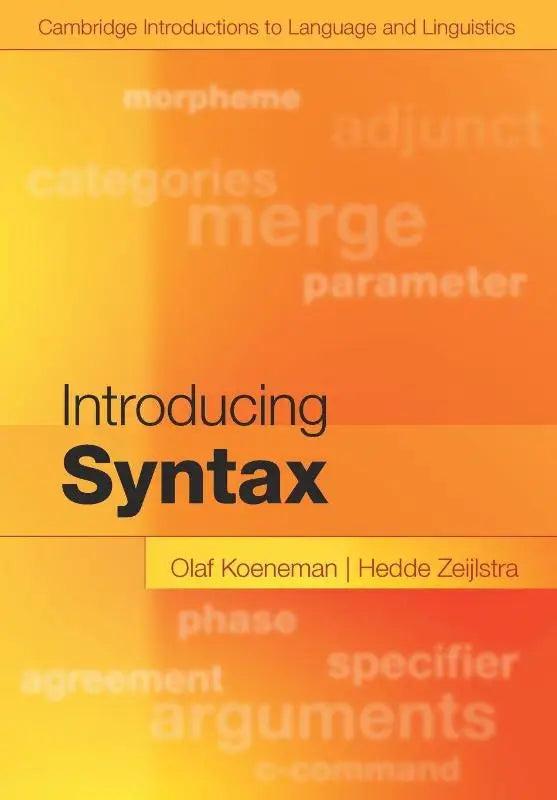 Oranje verloop boekomslag van introducing syntax door olaf koeneman en hedde zeijlstra uit de cambridge introductions series