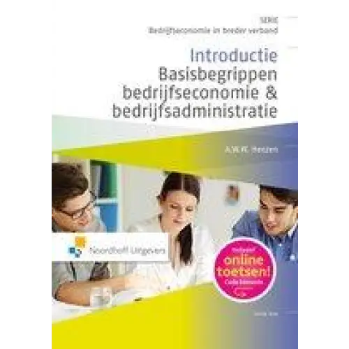 Introductie basisbegrippen bedrijfseconomie & bedrijfsadministratie - introductie basisbegrippen bedrijfseconomie &