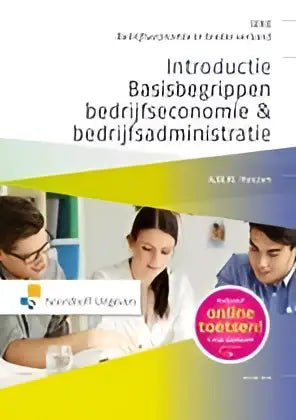 Introductie basisbegrippen bedrijfseconomie & bedrijfsadministratie - introductie basisbegrippen bedrijfseconomie &