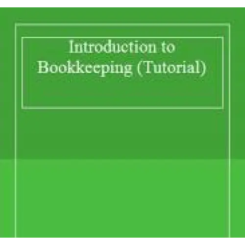Introduction to bookkeeping (tutorial) - introduction to bookkeeping (tutorial) - boek