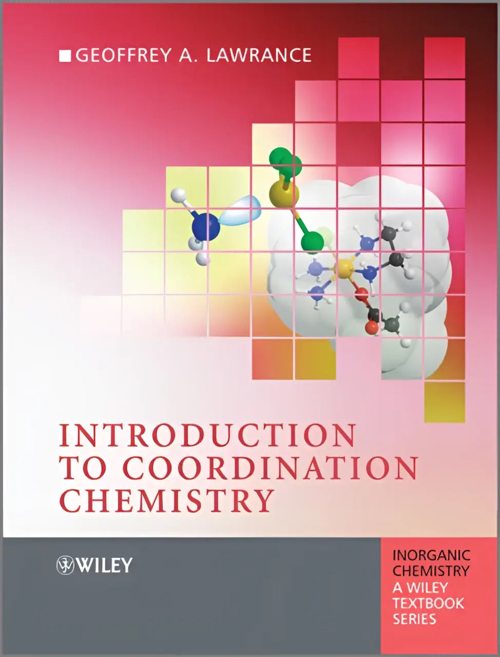 The book introduction to coordination chemistry by geoffrey a features a vibrant pink gradient with molecular models for inorganic chemistry