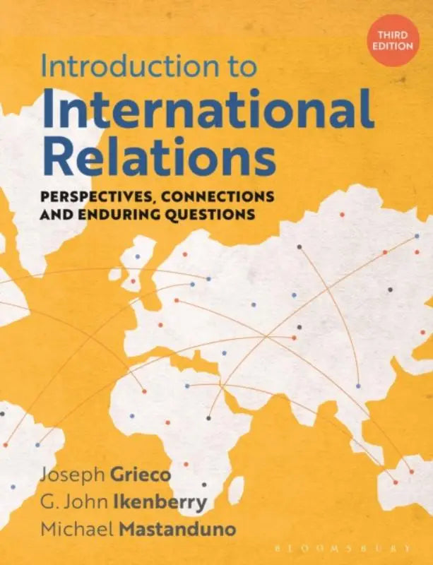 Derde editie van het leerboek introduction to international relations door joseph grieco met focus op enduring questions