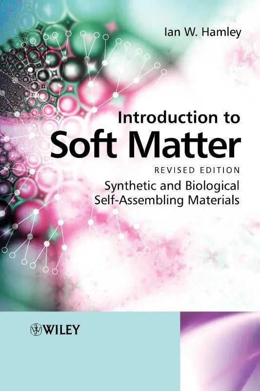 De boekomslag van introduction to soft matter door ian w met focus op synthetic and biological zelfassemblage materialen