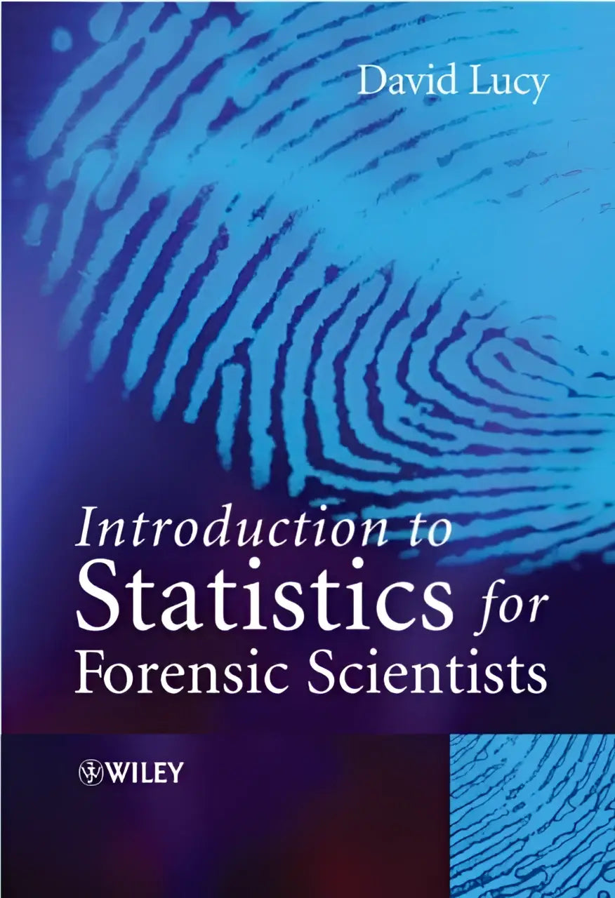 Blauw boek met vingerafdrukpatroon voor introduction to statistics for forensic scientists door david lucy van wiley
